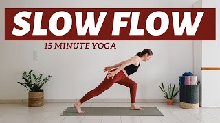 15 min Full Body Yoga | Strengthen & Stretch | Slow Flow For All Levels