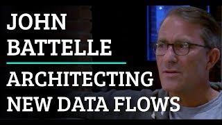 Simulation #276 John Battelle - Architecting New Data Flows