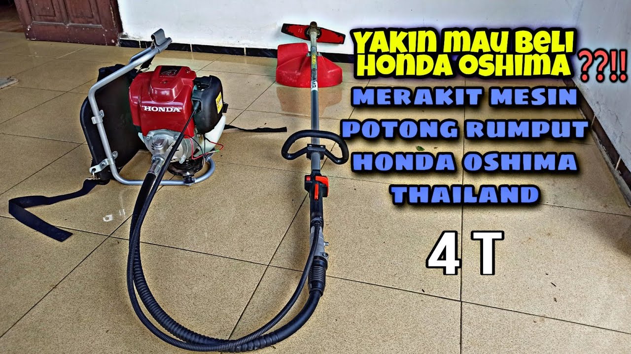 Merakit mesin potong rumput honda oshima thailand