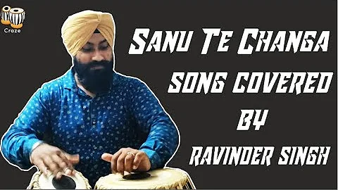 Sanu Te Changa Song Cover By Master Salim ji  Tabla Cover By Ravinder SIngh
