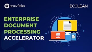 Boolean Data Enterprise Document Processing Accelerator