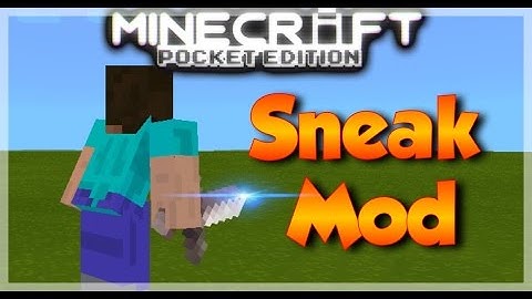 [0.9.5] MCPE SNEAKING MOD FOR IOS!