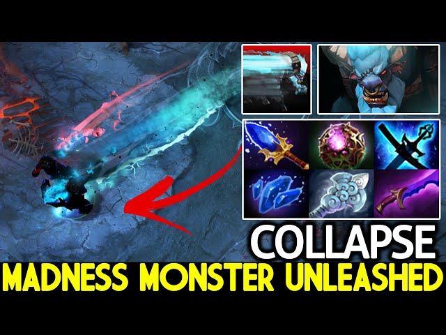 COLLAPSE [Spirit Breaker] Madness Monster Unleashed Insane Offlane Dota 2 class=