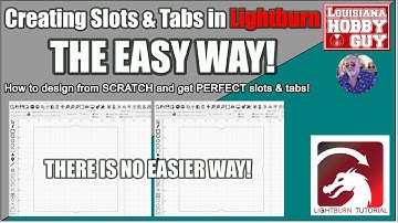💡Creating slots & tabs in Lightburn, from scratch, THE EASY WAY!