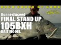 RunnerExceed FINAL STAND UP 105BXH / Rock Shore GT Game