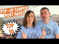 Top 10 Pop Up Camping Essentials & Mods