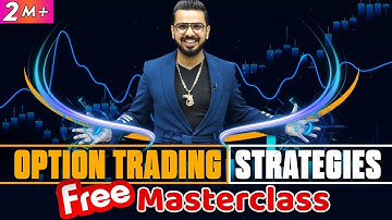 Option Trading Strategies Free Masterclass