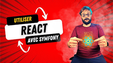 Du REACT dans une application SYMFONY 🤯