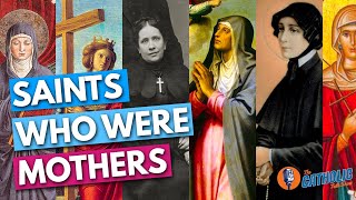 6 Amazing Mothers Who Are Also Catholic Saints | The Catholic Talk Show