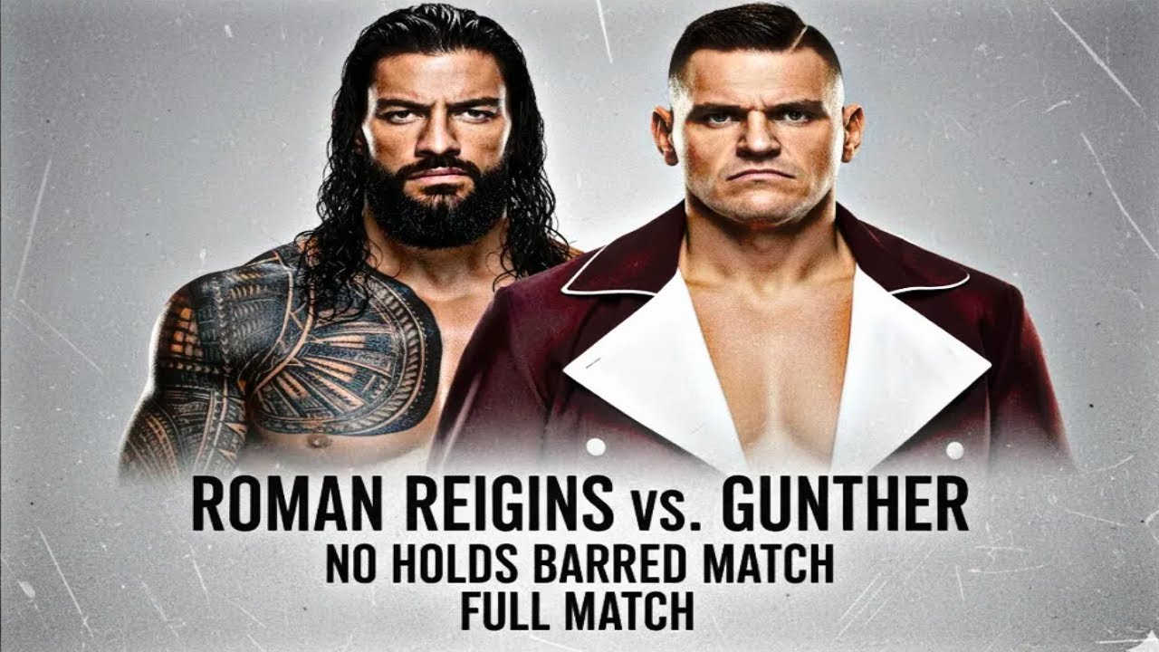 Roman Reigns and Gunther DESTROY Each Other - No Holds Barred Full Match