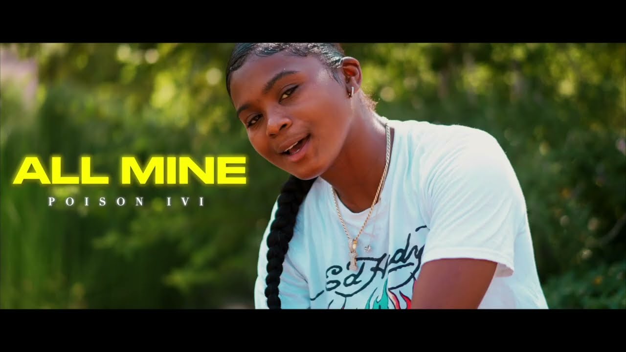 Watch Poison Ivi- All Mine (Official Music Video) @PoisonBars on YouTube Watch Poison Ivi- All Mine (Official Music Video) @PoisonBars on YouTube