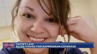 Sister pushes for ‘Caitie’s Law’ after 33-year-old dies from breast cancer