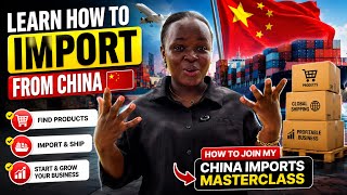 Learn How to Import from China 🇨🇳 | How to Join My China Imports Masterclass