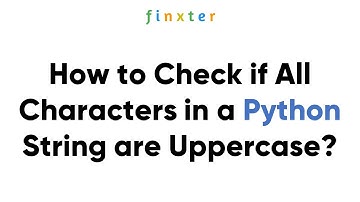 Check if All Characters of a String are Uppercase