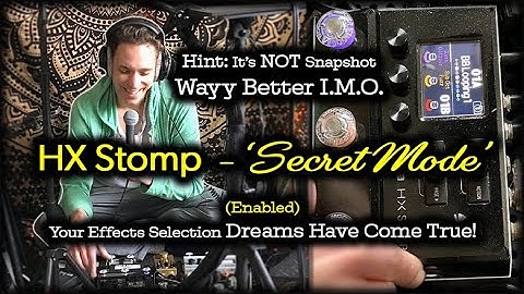 HX Stomp: The Secret Switch Mode