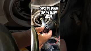 Cara Pasang LED H4 Biar Lebih Awet‼️