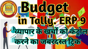 Budget and Control in Tally ERP 9, Budget Management for Businesses in Tally ERP 9.