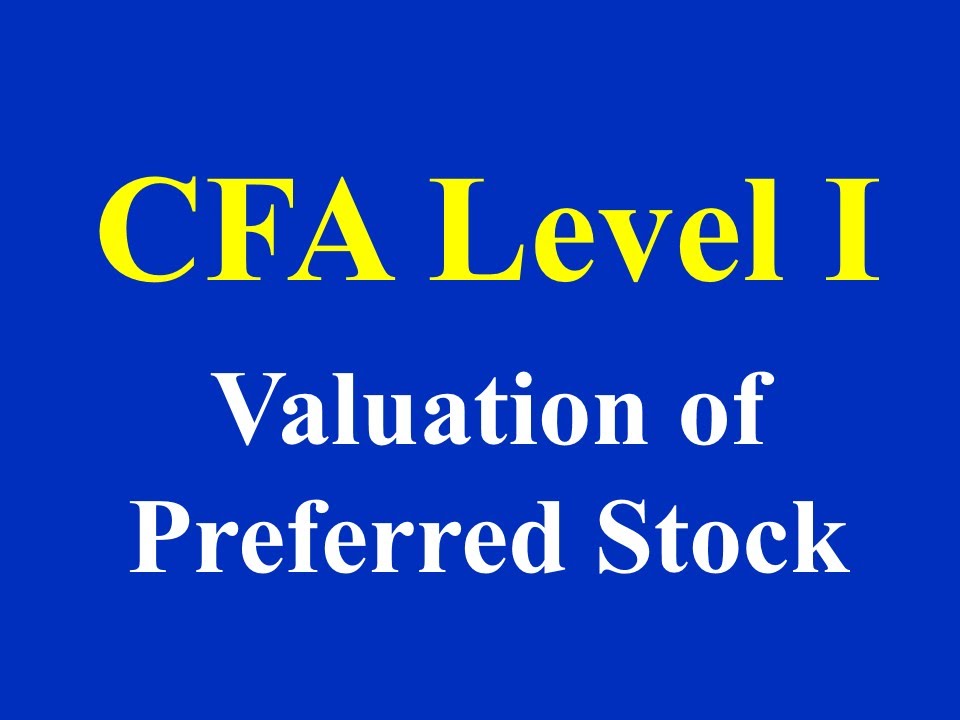 CFA Level I Valuation of Preferred Stock - YouTube