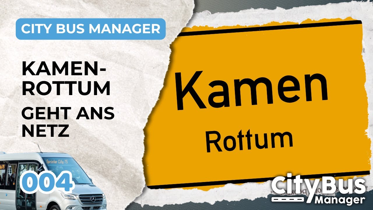 Kamen Rottum | geht ans Netz | City Bus Manager | 004