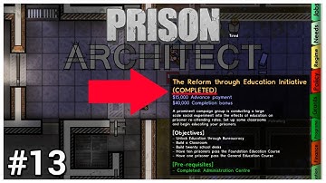 Prison Architect - #13 - WE DID IT!!!11 - Let
