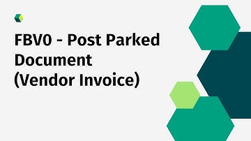 FBV0 Post Parked (Vendor Invoice) Document in SAP