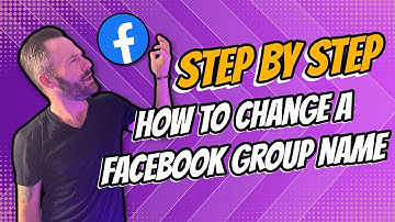 How Do I Change My Group Name On Facebook?