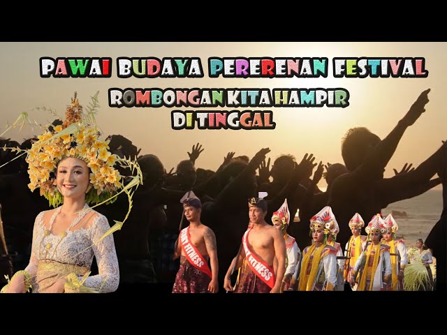 PAWAI BUDAYA PERERENAN FESTIVAL 2023 || ROMBONGAN ECHA LAKSMI HAMPIR DITINGGAL class=
