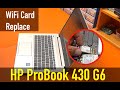 HP ProBook 430 G6 WiFi Card Replacement