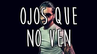 OJOS QUE NO VEN (LETRA) l MALUMA