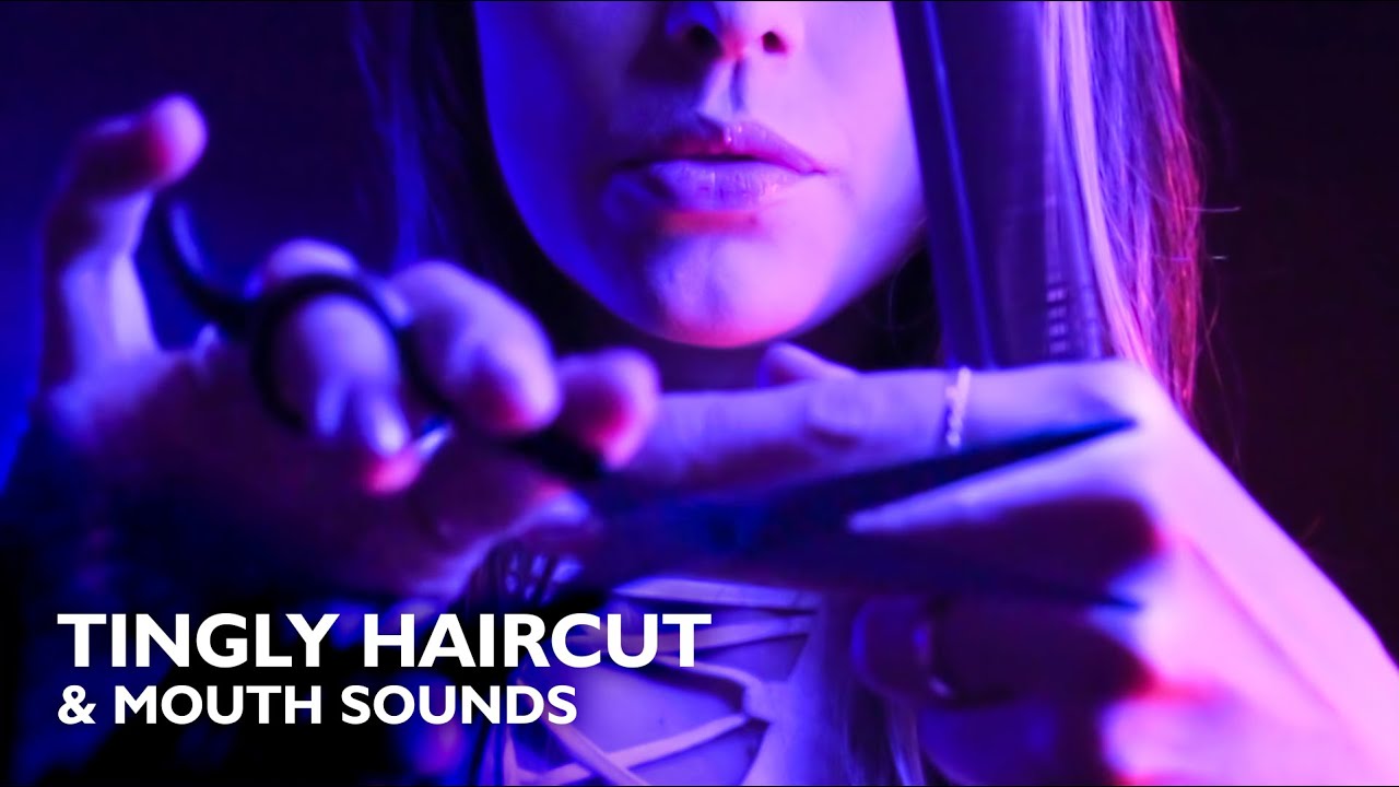 TINGLY ASMR HAIRCUT, ASMR MOUTH SOUNDS, ASMR UP CLOSE AND PERSONAL ATTENTION TO RELAX AND SLEEP