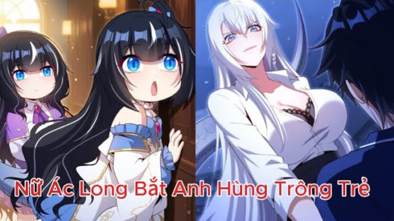 Anh Hùng Trẻ Tuổi Bị Nữ Ác Long Bắt Giữ | Review Manhwa