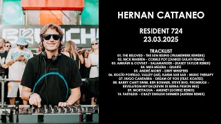 HERNAN CATTANEO (Argentina) @ Resident 724 23.03.2025