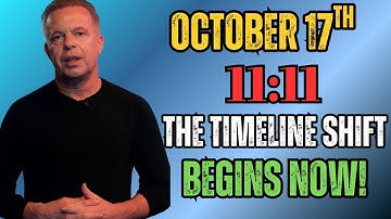 October 17th | 11:11 – Speak This to Align with Your Highest Timeline | Dr. Joe Dispenza Motivation