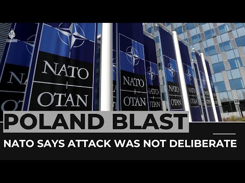 Nato says deadly blast in poland likely caused by ukraine