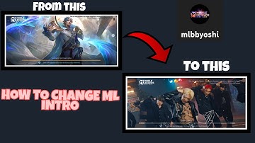 HOW TO CHANGE MLBB INTRO | TUTORIAL | MLBBYOSHI