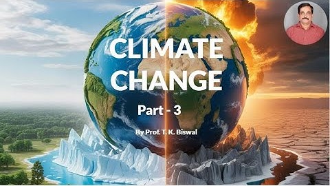 Climate Geology Class_2 part_1 by Prof. T.K. Biswal, IIT BOMBAY