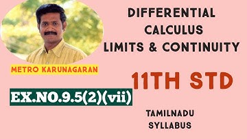 11th Std Maths Ex.9.5(2)(vii) Examine the continuity of the FUNCTION (x^2-16)/(x+4)