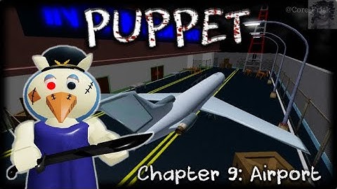 Roblox Puppet Chapter 9: Airport | UNOFFICIAL TRAILER