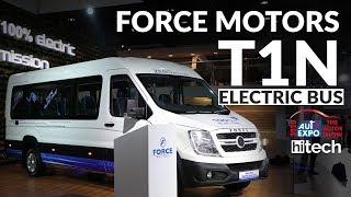 Force Motors T1N Electric Bus Overview Ft. SidnChips \& Vikram Gour | Auto Expo 2020