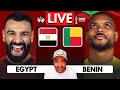 EGYPT Vs BENIN LIVE AFCON 2025 WATCH ALONG EGYPT Vs BENIN LIVE AFCON 2025 WATCH ALONG