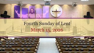 Fourth Sunday of Lent - March 15, 2026 - St. Michael Parish