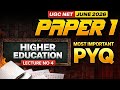UGC NET Paper 1 | Higher Education PYQ | Lecture 4 | Most Important Questions