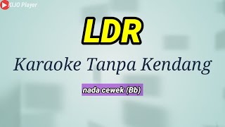 LDR Langgeng Dayaning Rasa || Karaoke Tanpa Kendang