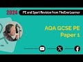 Aqa gcse pe paper 1 revision summer 2024