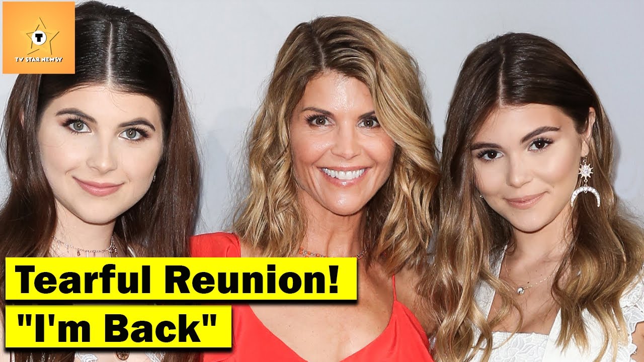 Lori Loughlin Heartbreaking Reunion with Her Daughters After Prison