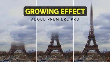 Create 3D Building Grow Effect/Tower Rise Effect in Premiere Pro - LIKE Benn TK
