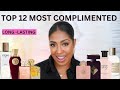 Top 12 most complimented long lasting fragrances