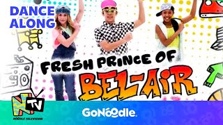 Fresh Prince Theme Song Songs For Kids Dance Along Gonoodle