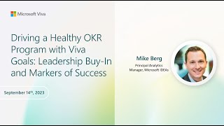 Driving a Healthy OKR Program with Viva Goals: Leadership Buy-In and Markers of Success screenshot 2