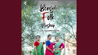 Bengali Folk Mashup